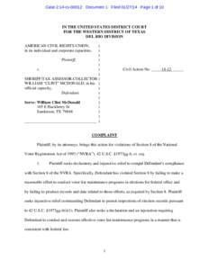 Case 2:14-cvDocument 1 FiledPage 1 of 10  IN THE UNITED STATES DISTRICT COURT FOR THE WESTERN DISTRICT OF TEXAS DEL RIO DIVISION AMERICAN CIVIL RIGHTS UNION,