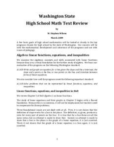 Washington State  High School Math Text Review  by  W. Stephen Wilson  March 2009  A  few  basic  goals  of  high  school  mathematics  will  be  looked  at  closely  in  the  top 