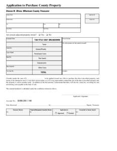 Application to Purchase County Property Steven N. Oliver, Whatcom County Treasurer Applicant Name Application No.