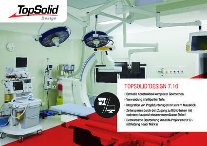 TopSolid’design 7.10 › Schnelle Konstruktion komplexer Geometrien › Verwendung intelligenter Teile › Integration von Projektunterlagen mit einem Mausklick › Zeitersparnis durch den Zugang zu Bibliotheken mit 