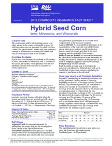 Crops / Agricultural economics / Energy crops / Staple foods / Crop insurance / Maize / Insurance / Hybrid seed / Group Risk Income Protection / Agriculture / United States Department of Agriculture / Food and drink