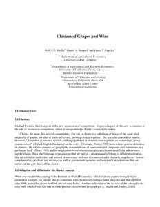 Clusters of Grapes and Wine Rolf A.E. Mullera, Daniel A. Sumnerb and James T. Lapsleyc a b