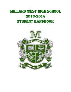 MILLARD WEST HIGH SCHOOL[removed]STUDENT HANDBOOK Dr. Keith Lutz Superintendent Don Stroh Administration Center