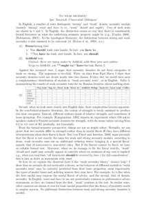 No weak necessity Igor Yanovich (Universit¨at T¨ ubingen) In English, a number of tests distinguish “strong” and “weak” deontic necessity modals (namely “strong” must and have to vs. “weak” should and o