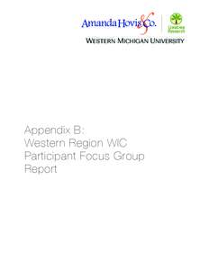 Limetree Research Appendix B: Western Region WIC Participant Focus Group