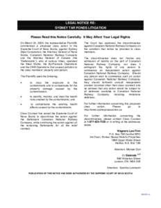 LEGAL NOTICE RE: SYDNEY TAR PONDS LITIGATION Please Read this Notice Carefully. It May Affect Your Legal Rights On March 24, 2004, the representative Plaintiffs commenced a proposed class action in the Supreme Court of N