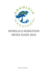 HONOLULU	MARATHON	 MEDIA	GUIDE	2016 