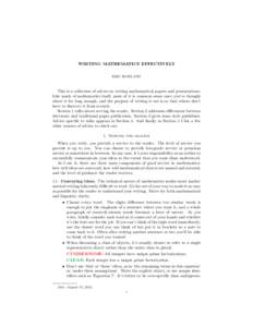 WRITING MATHEMATICS EFFECTIVELY ERIC ROWLAND This is a collection of advice on writing mathematical papers and presentations. Like much of mathematics itself, most of it is common sense once you’ve thought about it for