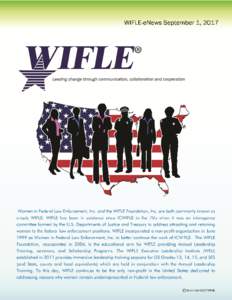 WIFLE NEWSLETTER SEPTEMBERWIFLE Leadership Training a Success We hope many of you were able to attend the recent WIFLE Leadership Training in Houston, TX. Attendees rated the presentations highly, from the k