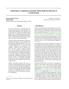 Clustering by Comparison: Stochastic Block Model for Inference in Crowdsourcing Ramya Korlakai Vinayak Babak Hassibi California Institute of Technology, Pasadena, CA, USA.