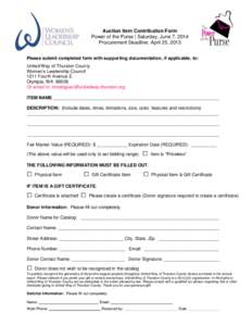 Auction Item Contribution Form Power of the Purse | Saturday, June 7, 2014 Procurement Deadline: April 25, 2013 Please submit completed form with supporting documentation, if applicable, to: United Way of Thurston County