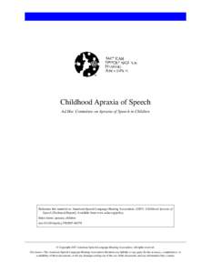 Childhood Apraxia of Speech Ad Hoc Committee on Apraxia of Speech in Children
