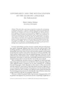 G OV E R NA N C E A N D T H E R E V I TA L I Z AT I O N O F T H E G UA R A N Í L A N G UAG E I N PA R AG UAY Robert Andrew Nickson University of Birmingham