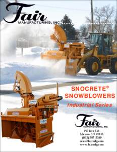 SNOCRETE SNOWBLOWERS ® Industrial Series