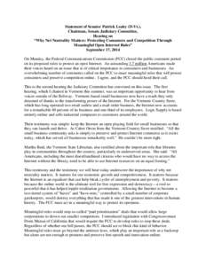 Statement of Senator Patrick Leahy (D-Vt.), Chairman, Senate Judiciary Committee, Hearing on “Why Net Neutrality Matters: Protecting Consumers and Competition Through Meaningful Open Internet Rules” September 17, 201