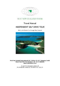 Travel Manual INDEPENDENT SELF DRIVE TOUR With a 4x4 Rental Car through New Zealand Rest New Zealand International Ltd / PO Box[removed], Takapuna, North Shore City 0740, New Zealand / ph +[removed]