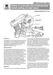 HSE information sheet Safety at manually-fed pivoting-head metal-cutting circular saws Engineering Sheet No 12 (rev)