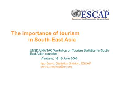 Microsoft PowerPoint[removed]ESCAP - Survo - Importance of tourism in South-East Asia.ppt
