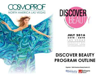 DISCOVER BEAUTY PROGRAM OUTLINE PROGRAM DESCRIPTION THIS ALL-INCLUSIVE PROGRAM OFFERS A COMPREHENSIVE PACKAGE THAT FEATURES: