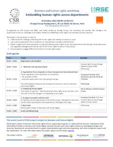 Business and human rights workshop:  Embedding human rights across departments 18 October[removed]:30-14:00 CET) Orange Group Headquarters, 78 rue Olivier de Serres, Paris *The meeting will be held in French.