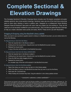 Complete Sectional & Elevation Drawings The Complete Sectional & Elevation Drawings library includes over 50 already completed and easily editable sectional view (cross section) drawings. Sectional views are one of the m