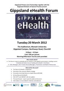 Telehealth / Monash University /  Gippsland campus / EHealth / Business / Invoice / Accounts payable / Science / Health informatics / Technology / Gippsland