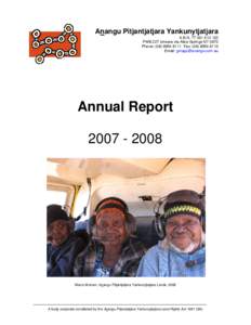 Anangu Pitjantjatjara Yankunytjatjara A.B.NPMB 227 Umuwa via Alice Springs NT 0872 Phone: (Fax: (Email: 
