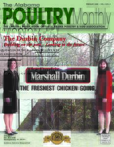 The Alabama  FEBRUARY 2002 • VOL. 3 NO. 2 POULTRYMonthly THE OFFICIAL PUBLICATION OF THE ALABAMA POULTRY & EGG ASSOCIATION