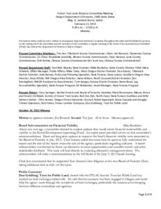 Forest Trust Land Advisory Committee Meeting Oregon Department of Forestry, 2600 State Street Bldg. D, Santiam Room, Salem February 22, 2013 9:30 a.m. – 12:00 p.m. Minutes