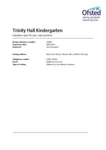 Trinity Hall Kindergarten Inspection report for early years provision Unique reference number