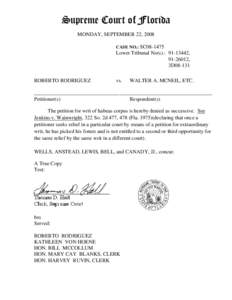 Supreme Court of Florida MONDAY, SEPTEMBER 22, 2008 CASE NO.: SC08-1475 Lower Tribunal No(s).: [removed], [removed],