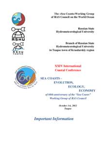 The «Sea Coasts»Working Group of RAS Council on the World Ocean Russian State Hydrometeorological University