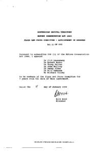 AUSTRALIAN CAPITAL TERRITORY NATURE CONSERVATION ACT 1980 FLORA AND FAUNA COMMITTEE - APPOINTMENT OF MEMBERS NO. 11 OF[removed]Pursuant to subsection 15E (1) of the Nature Conservation