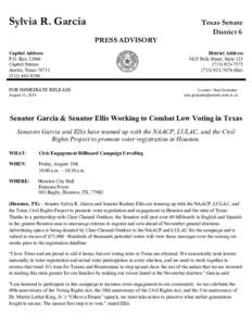 Sylvia R. Garcia  Texas Senate District 6 PRESS ADVISORY