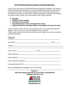 2014 Delta Side Business Association Scholarship Application Thank you for your interest in the Delta Side Business Association Scholarship. The mission of  the Delta Side Business Association i