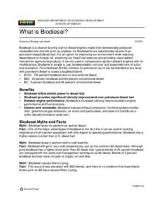 MISSOURI DEPARTMENT OF ECONOMIC DEVELOPMENT DIVISION OF ENERGY What is Biodiesel? Division of Energy fact sheet