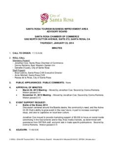 SANTA ROSA TOURISM BUSINESS IMPROVEMENT AREA ADVISORY BOARD SANTA ROSA CHAMBER OF COMMERCE 1260 NORTH DUTTON AVENUE, SUITE 272, SANTA ROSA, CA THURSDAY, JANUARY 23, 2014 MINUTES