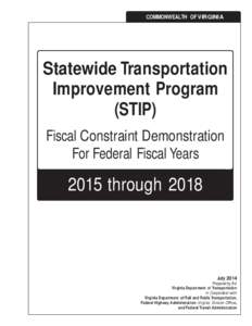 COMMONWEALTH OF VIRGINIA  Statewide Transportation Improvement Program (STIP) Fiscal Constraint Demonstration