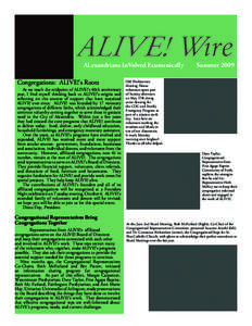 ALexandrians InVolved Ecumenically Congregations: ALIVE!’s Roots As we reach the midpoint of ALIVE!’s 40th anniversary year, I find myself thinking back to ALIVE!’s origins and reflecting on the sources of support 