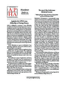 Newsletter Number  Autumn  Apply for the APHA  Fellowship in Printing History