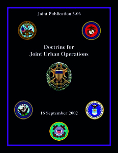 JP 3-06, "Doctrine for Joint Urban Operations"