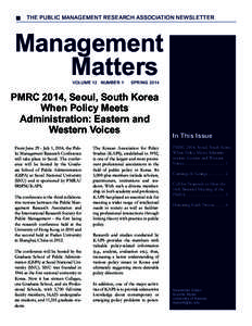 THE PUBLIC MANAGEMENT RESEARCH ASSOCIATION NEWSLETTER  Management Matters VOLUME 12	 NUMBER 1