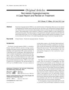 HK J Paediatr (new series) 2002;7:[removed]Original Articles Non-ketotic Hyperglycinaemia: A Case Report and Review on Treatment BHY CHUNG, KY WONG, JSK LEE, BCC LAM