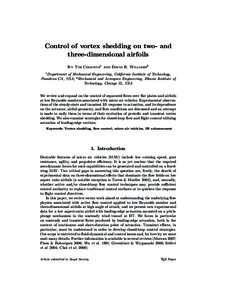 Control of vortex shedding on two- and three-dimensional airfoils By Tim Colonius1 and David R. Williams2 1  Department of Mechanical Engineering, California Institute of Technology,