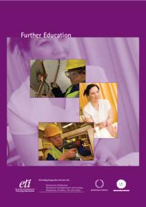 Further Education  Providing Inspection Services for Department of Education Department for Employment and Learning Department of Culture, Arts and Leisure