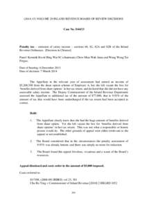 ([removed]VOLUME 29 INLAND REVENUE BOARD OF REVIEW DECISIONS  Case No. D44/13 Penalty tax – omission of salary income – sections 68, 82, 82A and 82B of the Inland Revenue Ordinance. [Decision in Chinese]