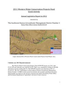 2011 Western Water Conservation Projects Fund Grant Activity Annual Legislative Report in 2012 Submitted by  The Southwest Kansas Groundwater Management District Number 3