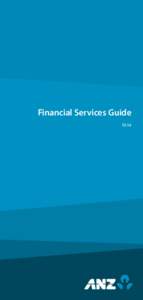 Financial Services Guide 10.14 Introduction This Financial Services Guide is designed to assist you in deciding whether to use any of the financial