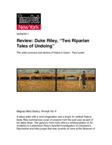    [removed]Review: Duke Riley, “Two Riparian Tales of Undoing”