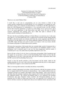 (As delivered) Statement by Ambassador Yukio Takasu Permanent Representative of Japan Formal Meeting of the Country-Specific Configuration of the Peacebuilding Commission on Guinea-Bissau 21 January 2008